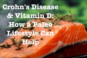 crohn's disease and vitamin d: paleo